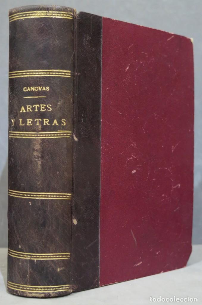 1887.- ARTES Y LETRAS. A. C&Aacute;NOVAS DE CASTILLO