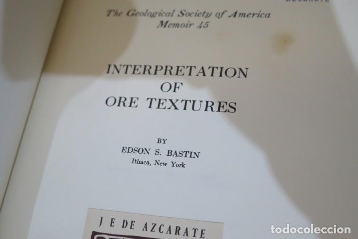 Libros antiguos: INTERPRETATION OF ORE TEXTURES. BASTIN - Foto 6