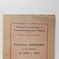 Libros antiguos: TRABAJOS PREMIADOS EN LOS CONCURSOS DE1932 Y 1933 ,SOBRE LA PROTECCIÓN DE ANIMALES Y PLANTAS -. Lote 290991063