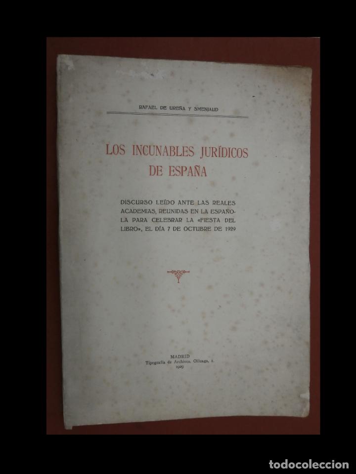 Antiquarische B&uuml;cher: Los incunables jur&iacute;dicos de Espa&ntilde;a. Rafael de Ure&ntilde;a