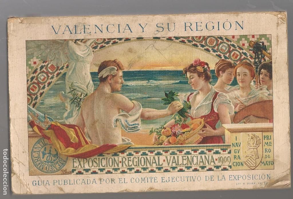 Old books: VALENCIA Y SU REGION ,, COMIT&Eacute; EJECUTIVO DE LA EXPOSICION REGIONAL VALENCIANA 1909