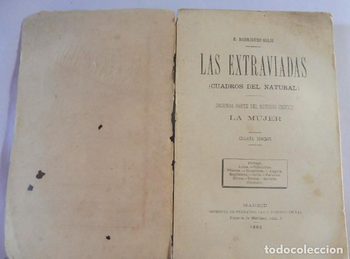 Libros antiguos: LIBRO - LAS EXTRAVIADAS - LA MUJER - E.RODRIGUEZ SOLIS - 1882 - CUARTA EDICI&Oacute;N - - Foto 4