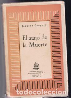 Libros antiguos: El atajo de la Muerte, Jackson Gregory - Foto 1