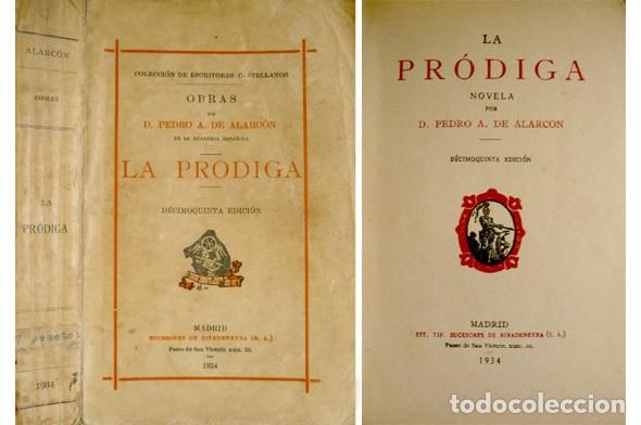 Libros antiguos: ALARC&Oacute;N, Pedro Antonio de. La Pr&oacute;diga. Novela. 1934. - Foto 1