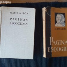Libros antiguos: PAGINAS ESCOGIDAS. FR. LUIS DE LEON. LUIS MIRACLE NOVIEMBRE 1934. PRIMERA EDICION.
