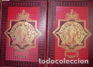 Libros antiguos: La mujer-amor, 2 tomos - DEL CASTILLO, RAFAEL - Foto 1