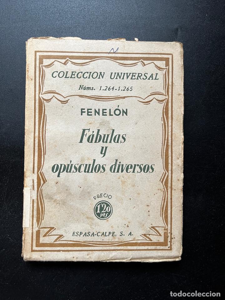 Libros antiguos: FÁBULAS Y OPÚSCULOS DIVERSOS. FENELÓN. ESPASA-CALPE. MADRID, 1932. PAGS: 167 - Foto 1 - 293902508
