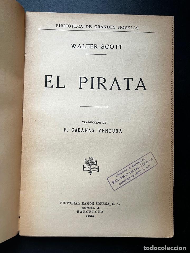 Libros antiguos: EL PIRATA. WALTER SCOTT. EDITORIAL RAMON SOPENA. BARCELONA, 1935. PAGS: 268 - Foto 3 - 293915913