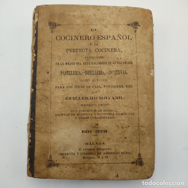 Libros antiguos: EL COCINERO ESPAÑOL Y LA PERFECTA COCINERA. GUILLERMO MOYANO. 2ª ED. 1873. PAGS. 317. - Foto 1 - 294573193