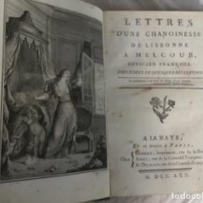 Libros antiguos: ANTIGUO LIBRO LETTRES D'UNE CHANOISSE DE LISBONNE A MELCOUR, 1777.. Lote 294860223