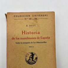 Libros antiguos: HISTORIA DE LOS MUSULMANES DE ESPAÑA. TOMO II. R. DOZY. MADRID, 1919. COLECCION UNIVERSAL. PAGS:327