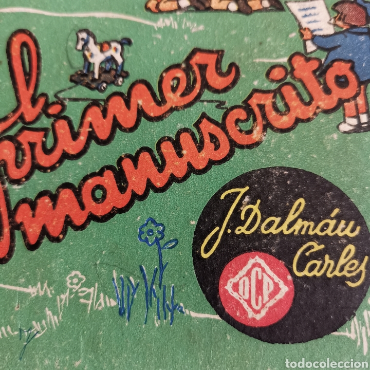 Libros antiguos: Libro El Primer manuscrito de J. Dalmau Carles. 1908? - Foto 1