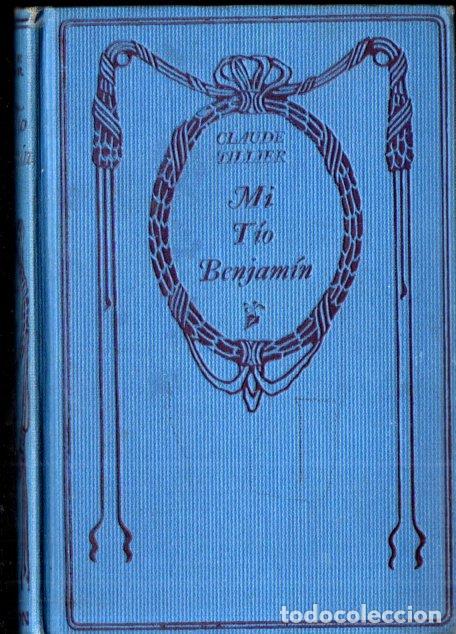 Libros antiguos: CLAUDE TILLIER : MI TIO BENJAMIN (NELSON, PARIS, c. 1920) - Foto 2