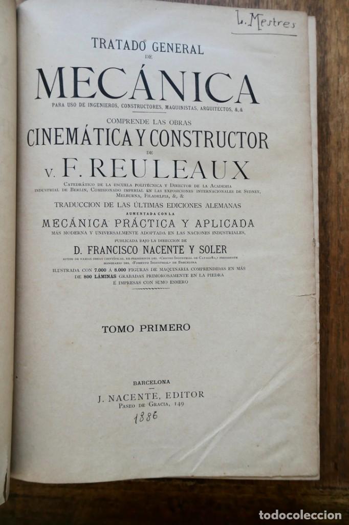 Libros antiguos: TRATADO GENERAL DE MECANICA-3 TOMOS I Y II DE TEXTO Y 1 DE ATLAS-REULEAUX-F. NACENTE-1886-87 - Foto 12 - 295644598