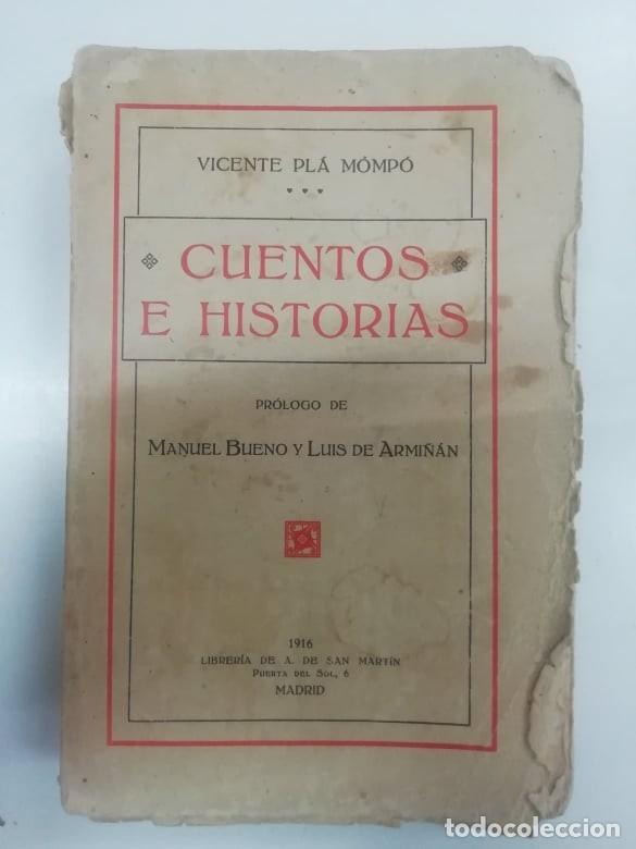 Libros antiguos: Cuentos e historias. Vicente Pla Mompo. 1916 - Foto 1 - 295729243