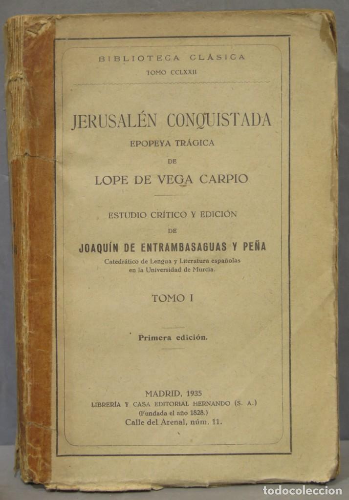 Libros antiguos: 1935.- JERUSALEN CONQUISTADA. LOPE DE VEGA. TOMO I - Foto 1