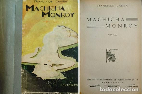 Libros antiguos: CAMBA, Francisco. Machicha Monroy. Novela. 1930. - Foto 1