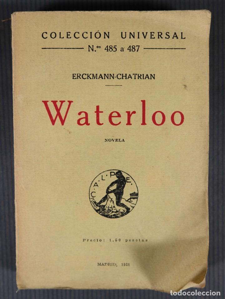 Libros antiguos: Waterloo - Eckmann-Chatrian - Tipogr&aacute;fica Renovaci&oacute;n 1921 - Foto 1