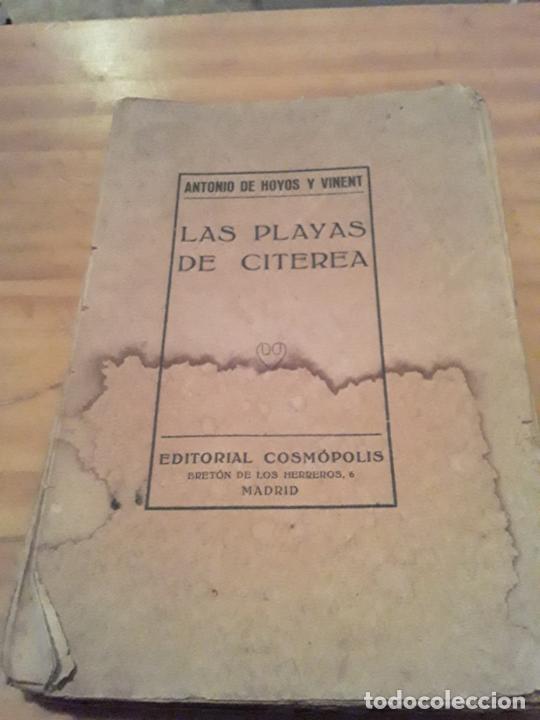 Libri antichi: LAS PLAYAS DE CITEREA.ANTONIO DE HOYOS Y VINENT.EDIT.COSMOPOLIS.1927.236 PAGINAS