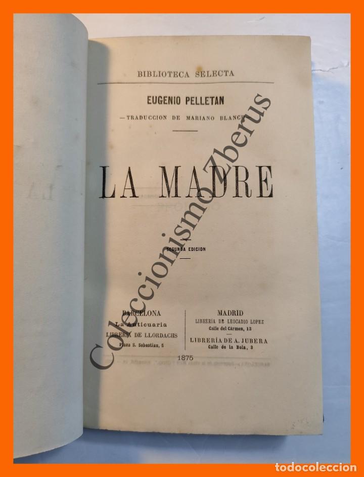 Libros antiguos: La Madre - Eugenio Pelletan - Foto 3