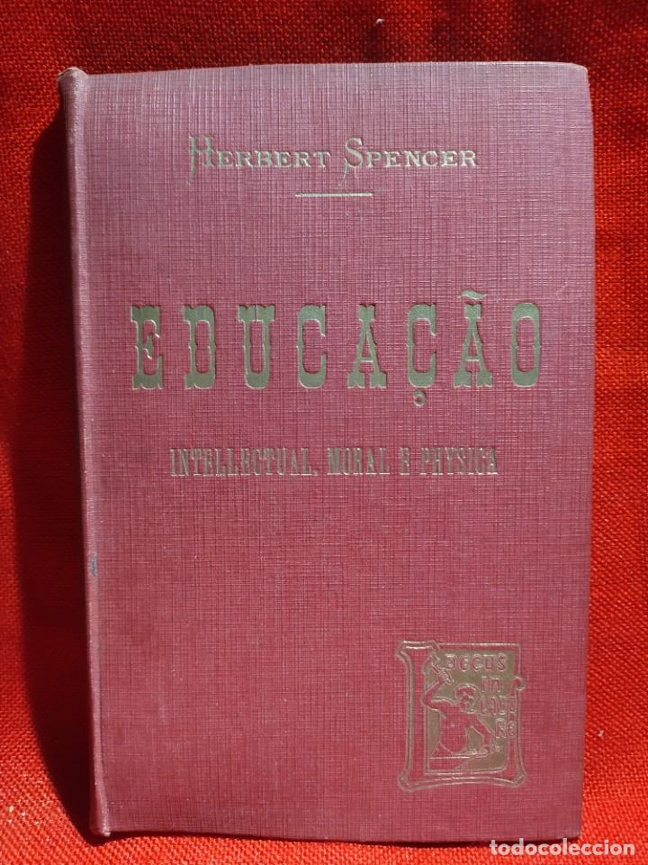 Libros antiguos: 1927. Educa&ccedil;ao. Herbert Spencer. - Foto 1