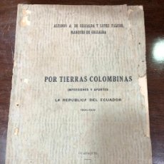 Libros antiguos: LIBRO POR TIERRAS COLOMBIANAS - REPUBLICA DEL ECUADOR 1924-1929 - MARQUES DE GRIJALBA -MADRID 178PAG