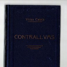 Libros antiguos: CONTRALLUMS. VICTOR CATALA, (NARRACIONS). 1ª EDICIO 1930, EDIC. GOST.. Lote 298417138