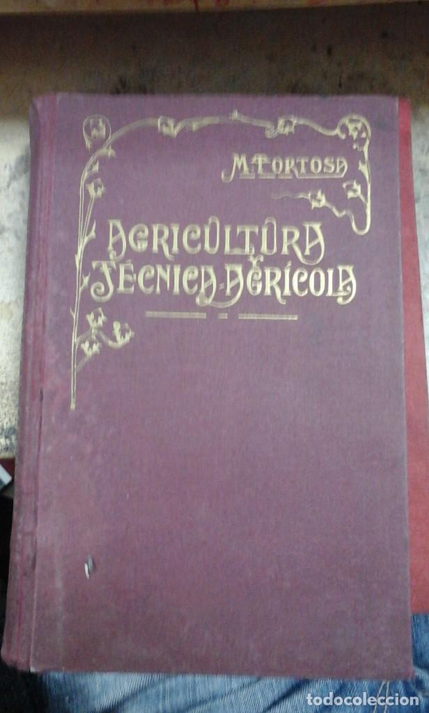 Libri antichi: AGRICULTURA Y T&Eacute;CNICA AGR&Iacute;COLA (Madrid, 1922)