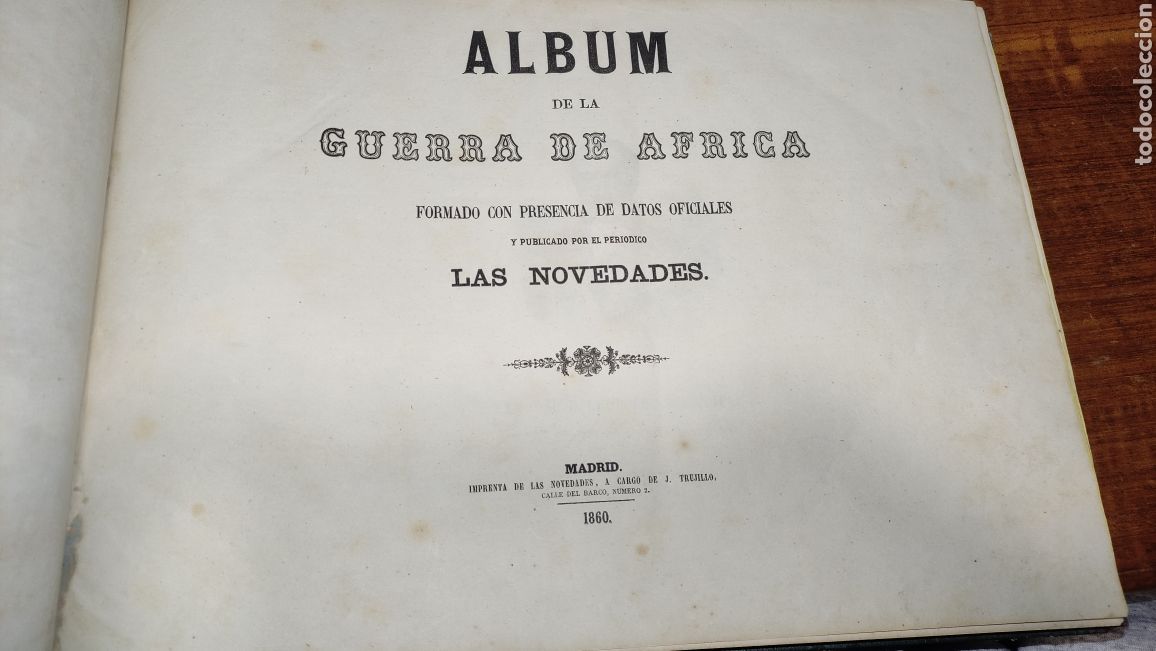 Libros antiguos: &Aacute;LBUM DE LA GUERRA DE &Aacute;FRICA. CON DATOS OFICIALES. PERI&Oacute;DICO LAS NOVEDADES, 1860