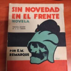 Libros antiguos: SIN NOVEDAD EN EL FRENTE - 1929 ERICH MARÍA REMARQUE 282P. 20X15