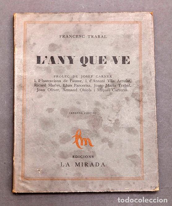 Libros antiguos: FRANCESC TRABAL - LANY QUE VE - 1925 - Pr&ograve;l. de Josep Carner - Foto 1
