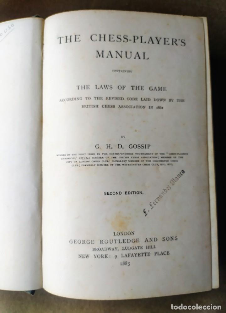 Libros antiguos: Gossip, G. H. D: The Chess-Players Manual- MANUAL DE AJEDREZ. 1883 - Foto 5 - 37829806