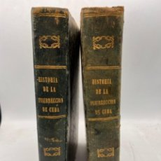 Libros antiguos: HISTORIA DE LA INSURRECCIÓN DE CUBA. (1869-1879). 2 TOMOS. COMPLETA. BARCELONA, 1879-
