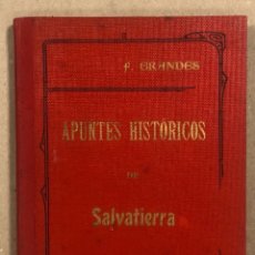Libros antiguos: APUNTES HISTÓRICOS DE SAVATIERRA. FORTUNATO GRANDES. IMPRENTA PROVINCIAL DE VITORIA 1905.. Lote 299583433
