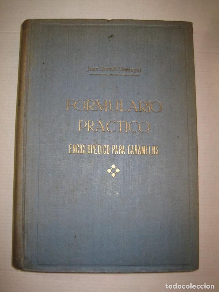Libros antiguos: FORMULARIO PRACTICO-ENCICLOPEDICO PARA CARAMELOS-2 LIBROS-VER FOTOS-(V-23.122) - Foto 2 - 301082163