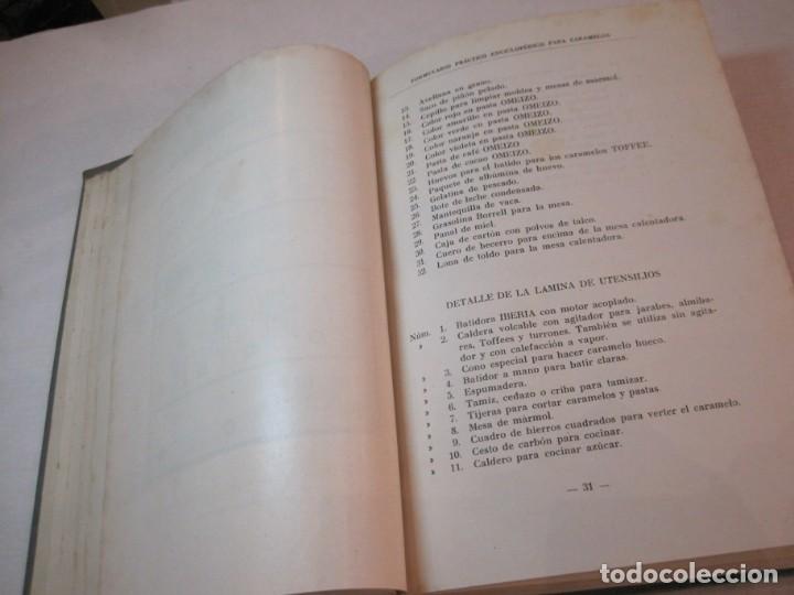 Libros antiguos: FORMULARIO PRACTICO-ENCICLOPEDICO PARA CARAMELOS-2 LIBROS-VER FOTOS-(V-23.122) - Foto 11 - 301082163