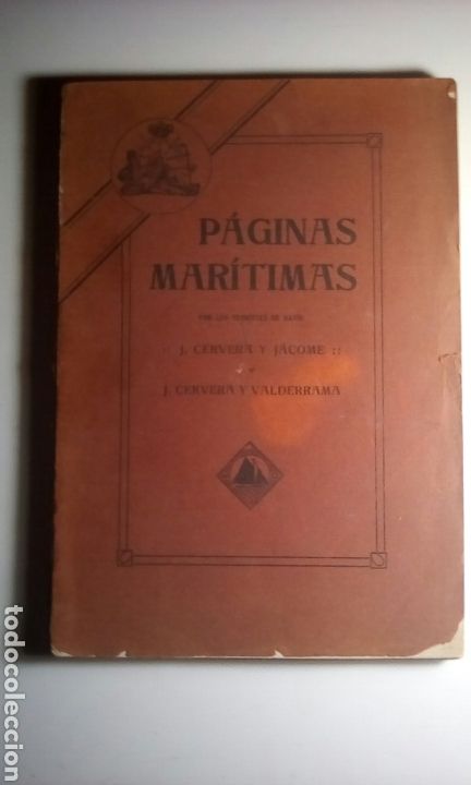 Livres anciens: Paginas maritimas J. Cervera y Jacome.Madrid 1911