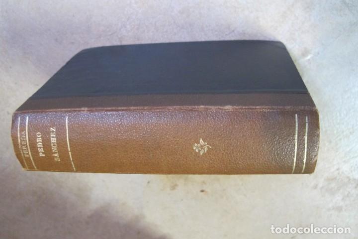Libros antiguos: PEDRO SANCHEZ. D. JOSE M. DE PEREDA 1891