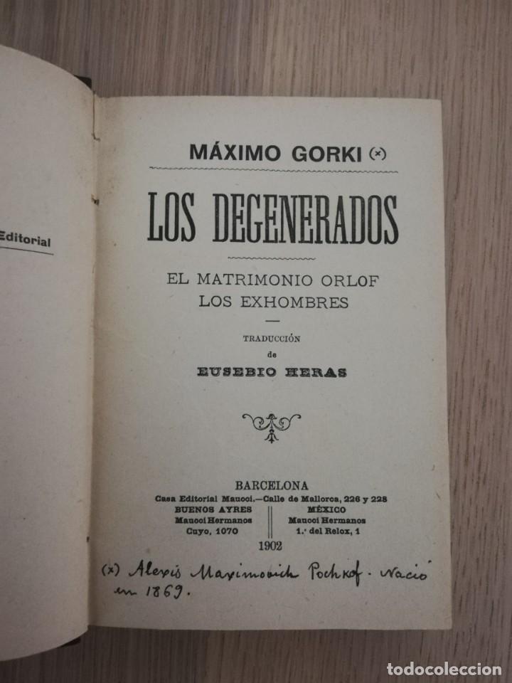 Libros antiguos: MAXIMO GORKI - DEGENERADOS -1902 - Foto 2