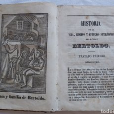 Libros antiguos: HISTORIA DE LA VIDA, HECHOS Y ASTUCIAS SUTILISIMAS DEL RÚSTICO BERTOLDO. TRATADO PRIMERO 1847. Lote 301285768
