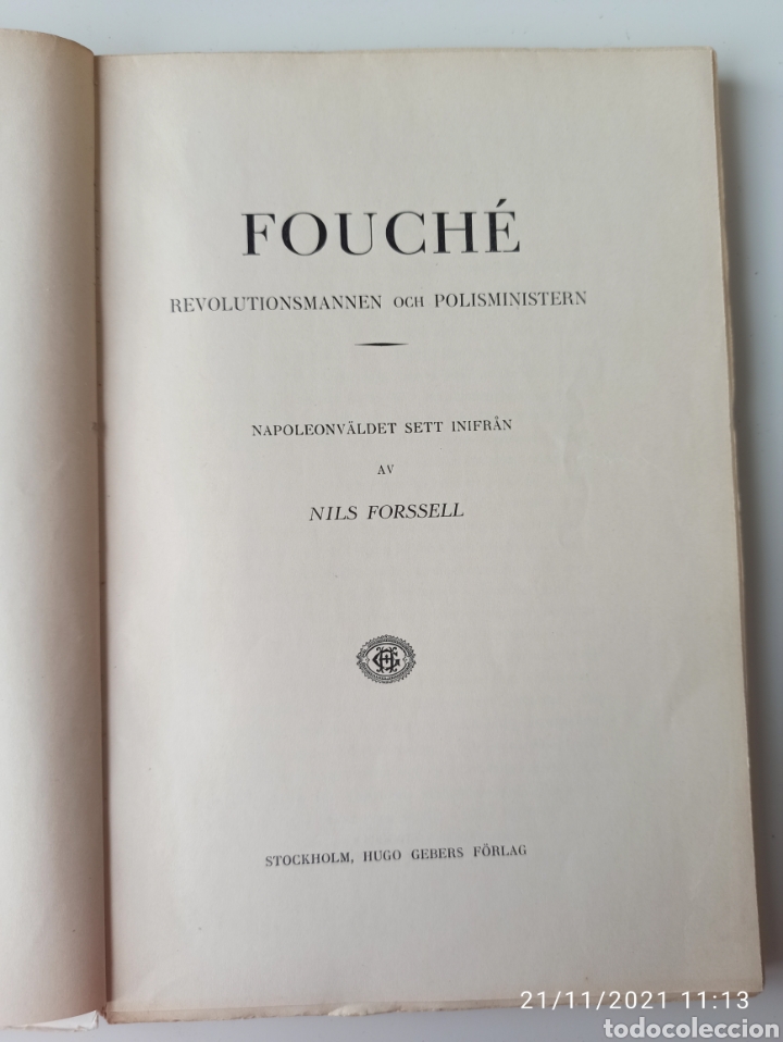 Libros antiguos: Fouch&eacute; revolutionsmannen och polisministern - Foto 1