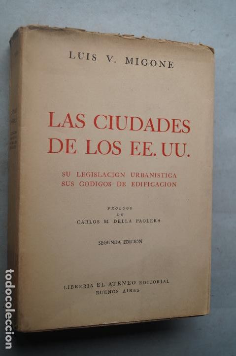 Libros antiguos: LAS CIUDADES DE LOS EE.UU. LUIS V. MIGONE - Foto 1