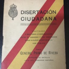Libros antiguos: DISERTACIÓN CIUDADANA POR EL GENERAL PRIMO DE RIVERA. 1926. Lote 302430098