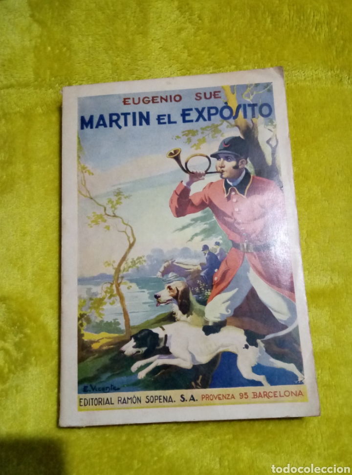 Libros antiguos: Eugenio Sue Mart&iacute;n el Exp&oacute;sito 1936 - Foto 1