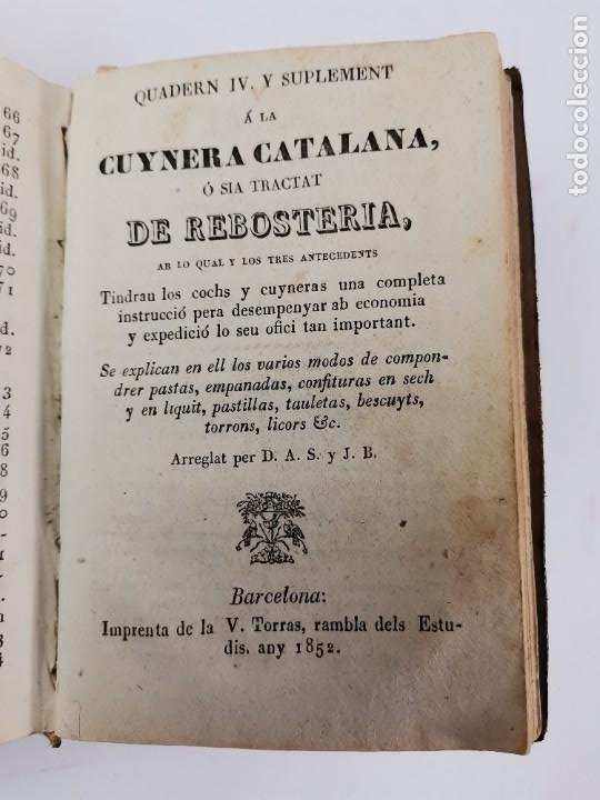 Libros antiguos: L-5463. LA CUYNERA CATALANA, Y TRACTAT DE REBOSTERIA. 1851-55. - Foto 12 - 302979508