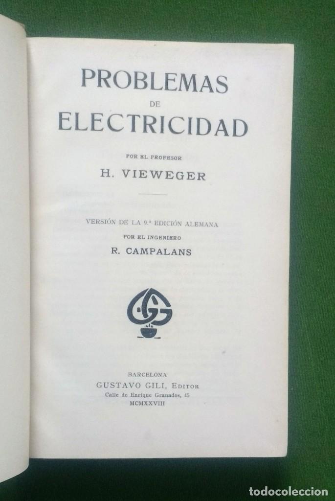 Libros antiguos: PROBLEMAS DE ELECTRICIDAD - VIEWEGER - 1928 - Foto 2