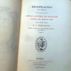 Libros antiguos: RECOPILACIÓN EN METRO DEL BACHILLER DIEGO SANCHEZ DE BADAJOZ. TOMO I - 1882 - X. Lote 304158268