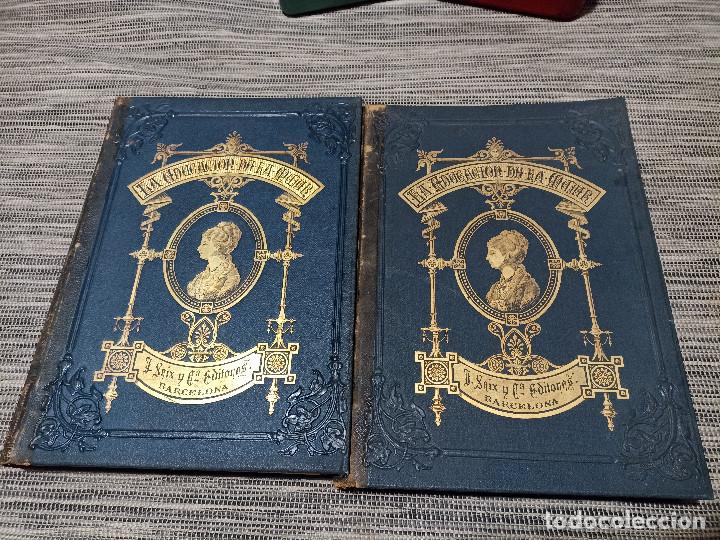 Libros antiguos: La educaci&oacute;n de la mujer Tomos 2 y 3. - Foto 1