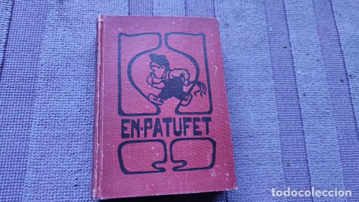 Libros antiguos: PATUFET TOMo COMPLETO 1919. BUEN ESTADO - Foto 1 - 304632943