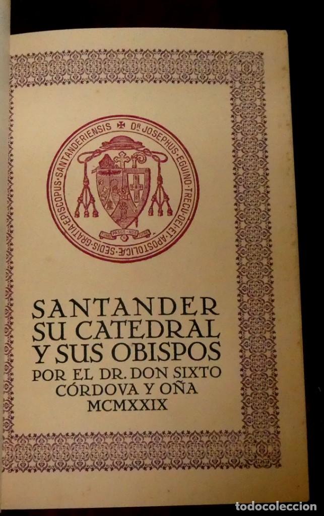 Libros antiguos: SIXTO CORDOVA O&Ntilde;A. 2 obras; La Restauraci&oacute;n en Espa&ntilde;a, Santander su Catedral y sus obispos 1929